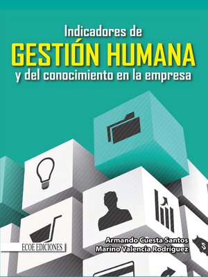 cover image of Indicadores de gestión humana y del conocimiento en la empresa